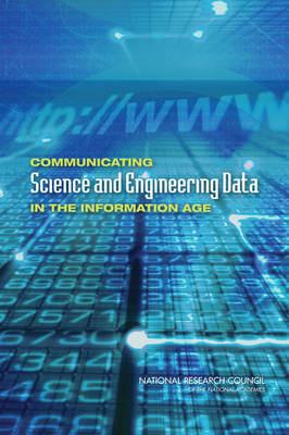 Communicating Science and Engineering Data in t... 0309222095 Book Cover