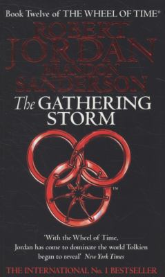 The Gathering Storm. Robert Jordan and Brandon ... 1841492329 Book Cover