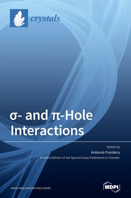 σ- and π-Hole Interactions 3036504648 Book Cover