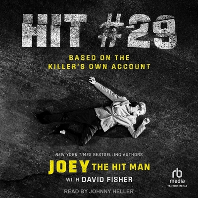 Hit # 29: Based on the Killer's Own Account B0DD1SCC1B Book Cover