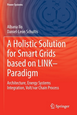 A Holistic Solution for Smart Grids Based on Li... 3030815323 Book Cover