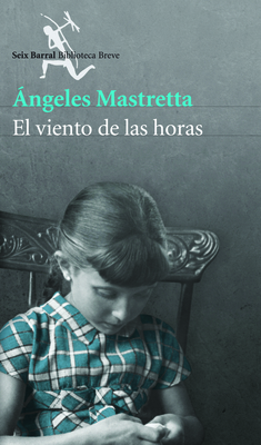 El Viento de Las Horas [Spanish] 6070731751 Book Cover