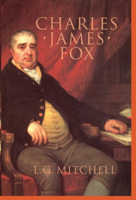 Charles James Fox 0198201044 Book Cover