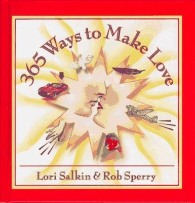 365 Ways to Make Love 067153632X Book Cover