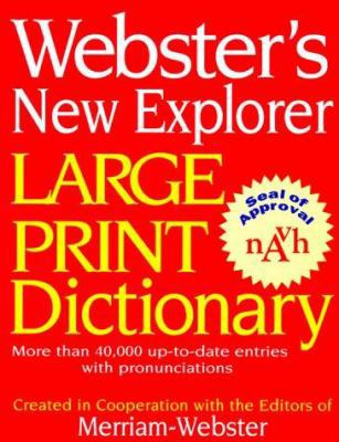 Webster's New Explorer Large Print Dictionary [Large Print] 1892859165 Book Cover