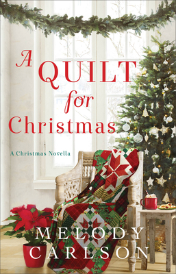 A Quilt for Christmas: A Christmas Novella 0800739345 Book Cover