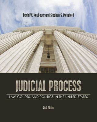 Judicial Process: Law, Courts, and Politics in ... 1111357560 Book Cover