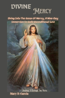 Divine Mercy: Diving Into The Ocean Of Mercy, A... B0CZNDSWPB Book Cover