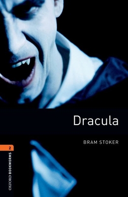 Oxford Bookworms Library: Dracula: Level 2: 700... 0194237494 Book Cover