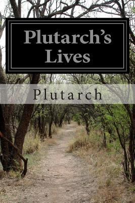Plutarch's Lives 1497574560 Book Cover