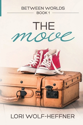 Between Worlds 1: The Move 1989465315 Book Cover