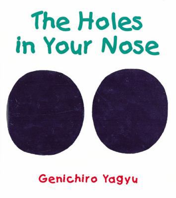 The Holes in Your Nose 071122045X Book Cover