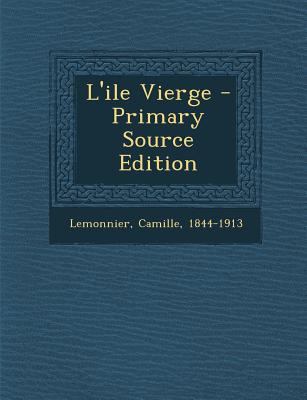 L'Ile Vierge - Primary Source Edition [French] 1294075977 Book Cover
