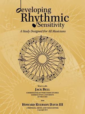 Developing Rhythmic Sensitivity: A Study Design... 1426960085 Book Cover