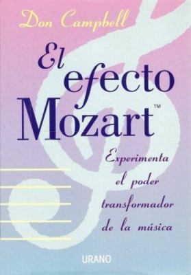 El efecto Mozart (Spanish Edition) [Spanish] 8479532572 Book Cover