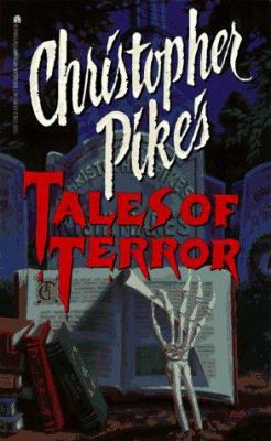 Christopher Pikes Tales of Terror 1 0671550748 Book Cover