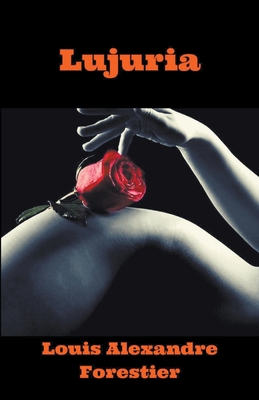 Lujuria [Spanish] B09TGB6XQV Book Cover