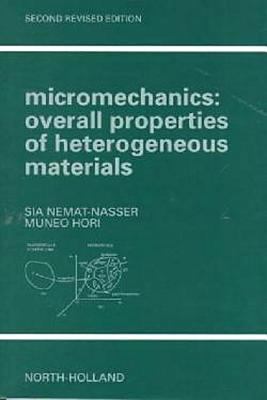 Micromechanics: Overall Properties of Heterogen... 0444500847 Book Cover