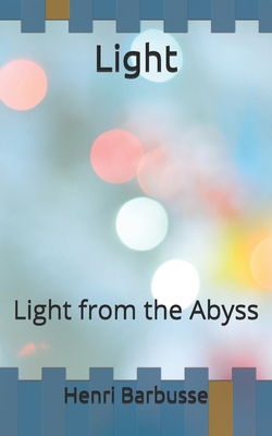 Light: Light from the Abyss B086GD44RV Book Cover