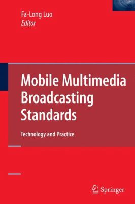 Mobile Multimedia Broadcasting Standards: Techn... 1441946128 Book Cover