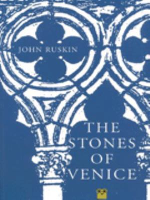 The Stones of Venice 1873429452 Book Cover