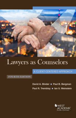 Lawyers as Counselors, A Client-Centered Approa... 1640203907 Book Cover