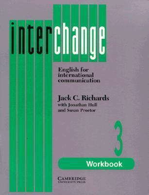 Interchange 3 Workbook: English for Internation... 0521376866 Book Cover