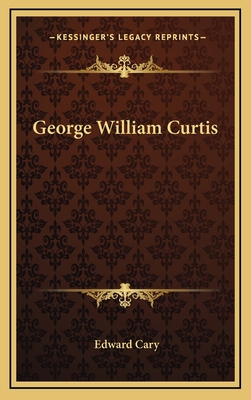George William Curtis 1163466166 Book Cover