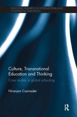 Culture, Transnational Education and Thinking: ... 1138701971 Book Cover