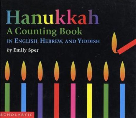 Hanukkah: A Counting Book in English, Hebrew, a... 0439282918 Book Cover