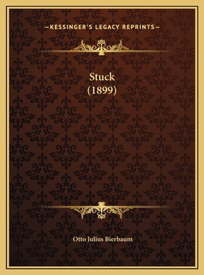 Stuck (1899) [German] 1169718868 Book Cover