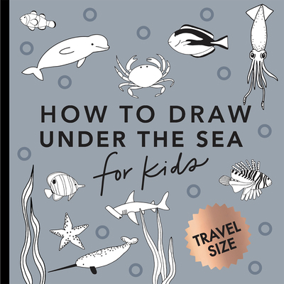 Under the Sea: How to Draw Books for Kids with ... 1958803545 Book Cover