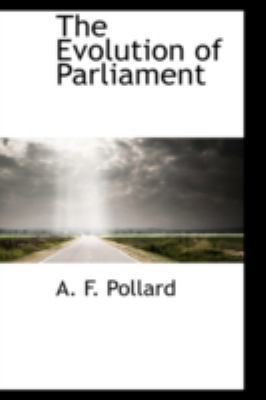 The Evolution of Parliament 1113197021 Book Cover