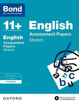Bond 11+: English: Stretch Papers: 8-9 years 019274206X Book Cover