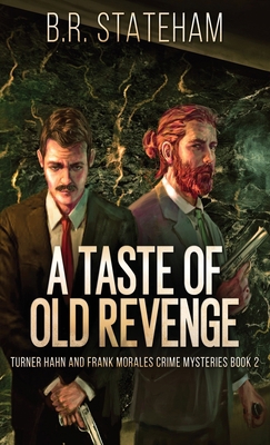 A Taste of Old Revenge 4824122945 Book Cover