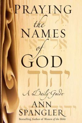 Praying the Names of God (Large Print 16pt) [Large Print] 1459611500 Book Cover
