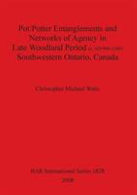 Pot/Potter Entanglements and Networks of Agency... 1407302272 Book Cover