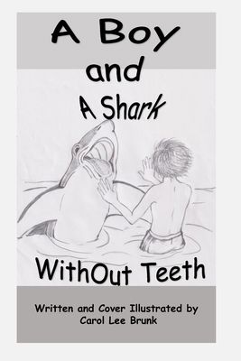 A Boy and A Shark Without Teeth B0DR69SN5L Book Cover