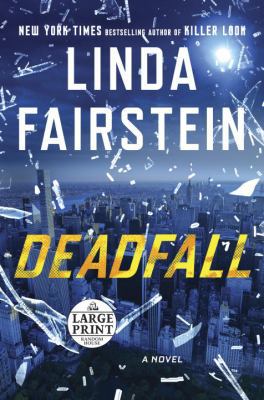 Deadfall [Large Print] 1524778389 Book Cover