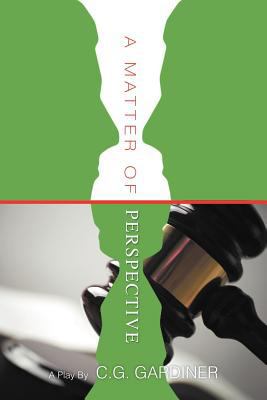 A Matter of Perspective 1477105069 Book Cover