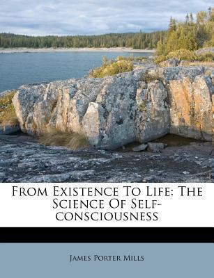 From Existence To Life: The Science Of Self-con... 1173359494 Book Cover