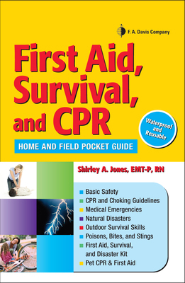 First Aid, Survival, and CPR: Home and Field Po... 0803621825 Book Cover