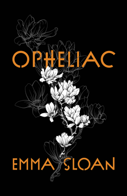 Opheliac 162557150X Book Cover