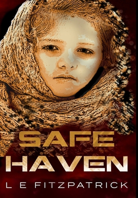 Safe Haven: Premium Hardcover Edition 103432070X Book Cover