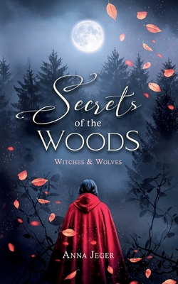 Secrets of the Woods: Witches & Wolves [German] 3695161191 Book Cover