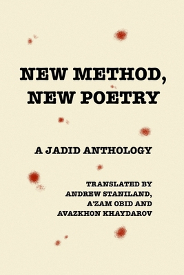 New Method, New Poetry: A Jadid Anthology B0CZPRC1VH Book Cover