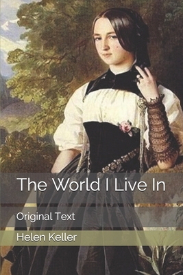 The World I Live In: Original Text B08D4V8D8F Book Cover