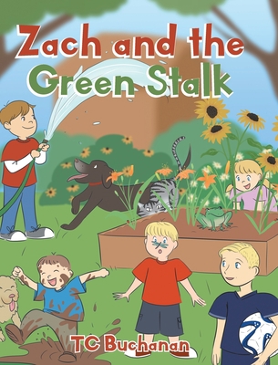 Zach and the Green Stalk 1645316920 Book Cover