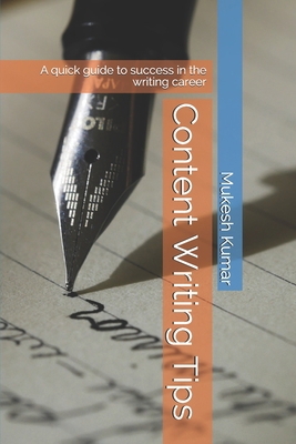 Content Writing Tips: A quick guide to success ... B0915N2BNL Book Cover