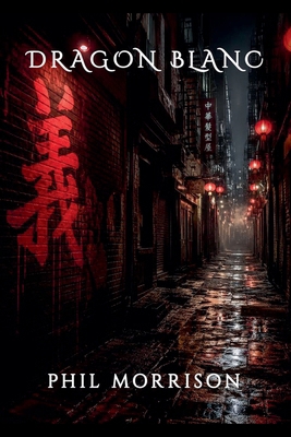 Dragon Blanc [French] B0H4HX6XK7 Book Cover